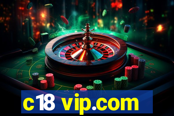 c18 vip.com